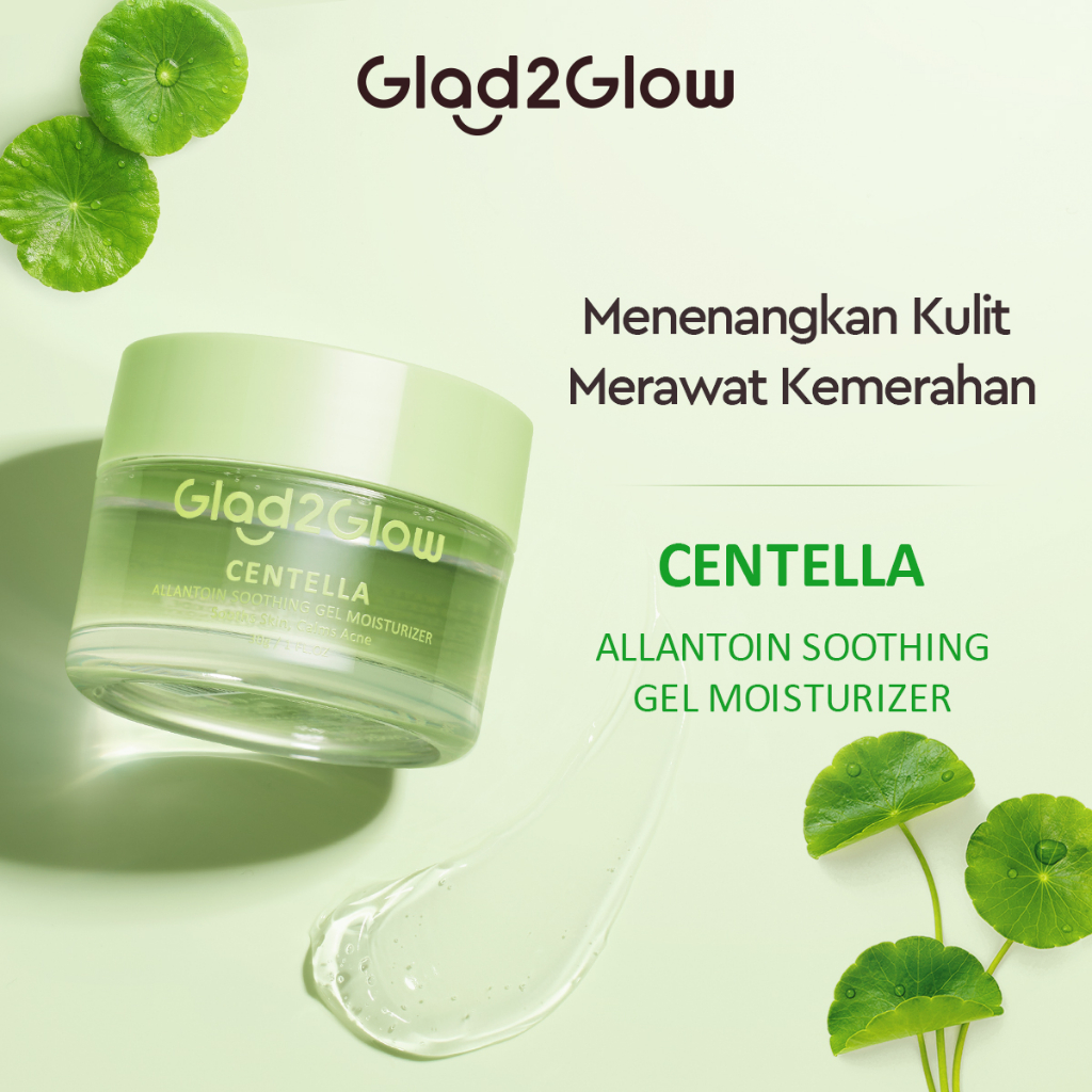 Glad 2 Glow Moisturizer - Centella Allantoin Soothing Gel 30gr